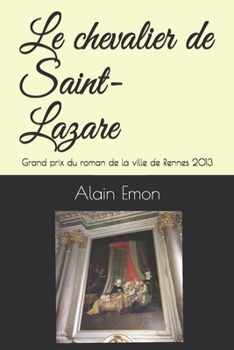 Paperback Le chevalier de Saint-Lazare [French] Book