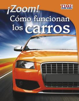 Hardcover ?zoom!: C?mo Funcionan Los Carros [Spanish] Book