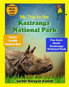 Paperback My Trip to the Kaziranga National Park Book