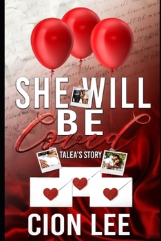 Paperback She Will Be Loved: Talea's Story Book