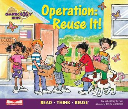 Paperback Operation: Reuse It!: Reuse, Reduce, Recycle Volume 2 Book