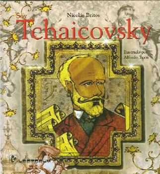 Hardcover Soy Tchaicovsky (Spanish Edition) [Spanish] Book