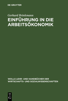 Hardcover Einführung in die Arbeitsökonomik [German] Book