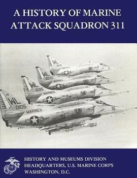 Paperback A History of Marine Attack Squadron 311 Book