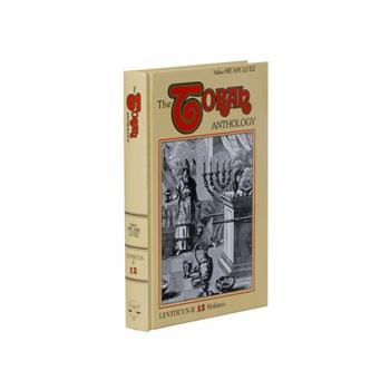 Torah Anthology : Vol. 12 - Holiness (Me'Am Lo'Ez Series) - Book #13 of the Torah Anthology: Me'am Lo'ez