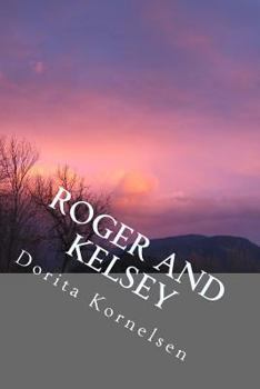 Paperback Roger and Kelsey Book