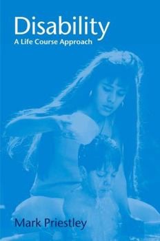Paperback Disability: A Life Course Approach Book