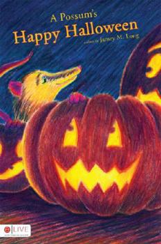 Paperback A Possum's Happy Halloween Book