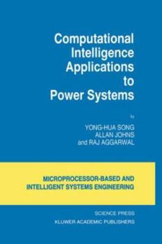 Hardcover Computational Intelligence Applications to Power Systems Book