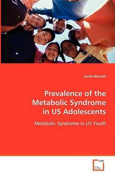 Paperback Prevalence of the Metabolic Syndrome in US Adolescents Book