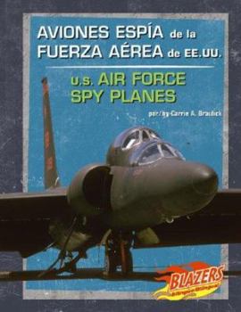Library Binding Aviones Esp?a de la Fuerza A?rea de Ee.Uu./U.S. Air Force Spy Planes [Spanish] Book