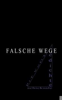 Paperback Falsche Wege: Gedichte [German] Book