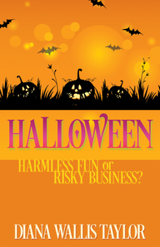 Paperback Halloween: Harmless Fun or Risky Business? Book
