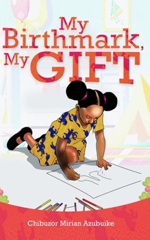 Paperback My Birthmark, My GIFT Book