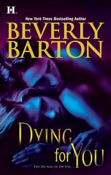 Dying for You - Book #30 of the Protectors