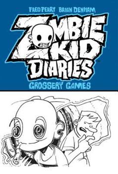 Zombie Kid Diaries, Volume 2: Grossery Games