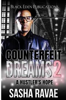 Paperback Counterfeit Dreams 2: A Hustler's Hope Book