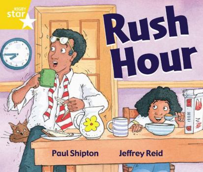 Paperback Rigby Star Guided 1 Yellow Level: Rush Hour Pupil Book (single) Book