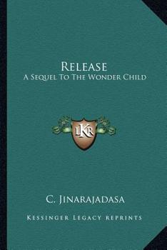 Release: A Sequel To The Wonder Child
