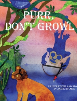 Hardcover Purr, Don't Growl Book