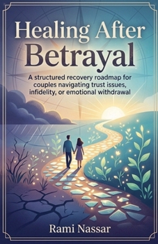 Paperback Healing After Betrayal Book
