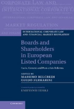 Boards and Shareholders in European Listed Companies: Facts, Context and Post-Crisis Reforms - Book  of the International Corporate Law and Financial Market Regulation