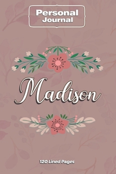Madison  Notebook Journal Personal Diary Personalized Name 120 pages Lined (6x9 inches) (15x23cm)