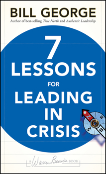 Hardcover Seven Lessons for Leading in Crisis Book