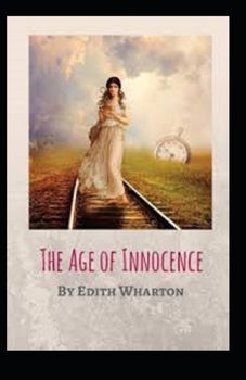 Paperback The Age of Innocence Annotated Book