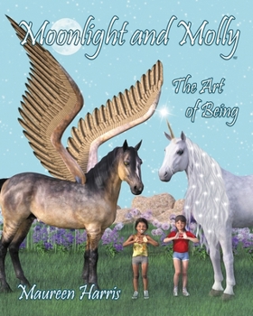 Paperback Moonlight and Molly: The Art of Being Book