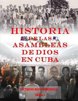 Paperback Historia de las Asambleas de Dios en Cuba [Spanish] Book