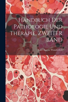 Paperback Handbuch Der Pathologie Und Therapie, ZWEITER BAND [German] Book