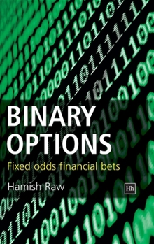 Hardcover Binary Options: Fixed Odds Financial Bets Book