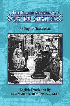 Paperback The Major Surgery of Guy de Chauliac Book