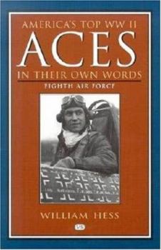Paperback America's Top WWII Aces in Their Own Words: Eighth Air Force Book