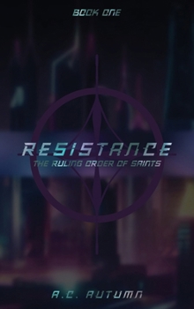 Hardcover Resistance: The Ruling Order of Saints Book