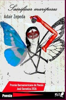 Paperback Sacrificar mariposas (Spanish Edition) [Spanish] Book
