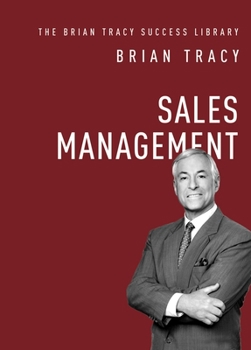 Sales Management - Book  of the Brian Tracy Success Library