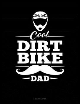 Paperback Cool Dirt Bike Dad: 8 Column Ledger Book