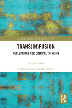 Paperback Trans(in)fusion: Reflections for Critical Thinking Book