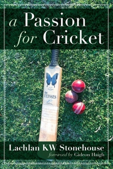 Paperback A Passion for Cricket Book