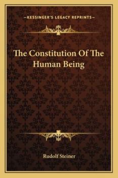Paperback The Constitution Of The Human Being Book