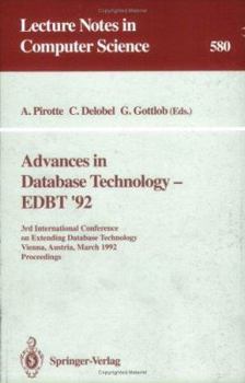 Paperback Advances in Database Technology - Edbt '92: 3rd International Conference on Extending Database Technology, Vienna, Austria, March 23-27, 1992. Proceed Book