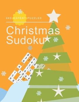 Christmas Sudoku 9X9 Expert Puzzles: 200 Sudoku Puzzle Book Expert Sudoku Puzzles For Adults