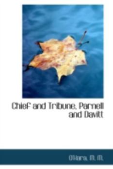 Paperback Chief and Tribune, Parnell and Davitt Book