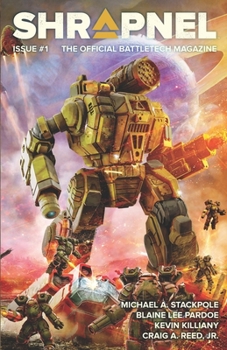 BattleTech: Shrapnel Issue #1 - Book  of the BattleTech Universe