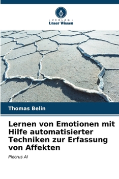 Paperback Lernen von Emotionen mit Hilfe automatisierter Techniken zur Erfassung von Affekten [German] Book