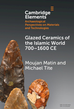 Hardcover Glazed Ceramics of the Islamic World 700-1600 CE Book