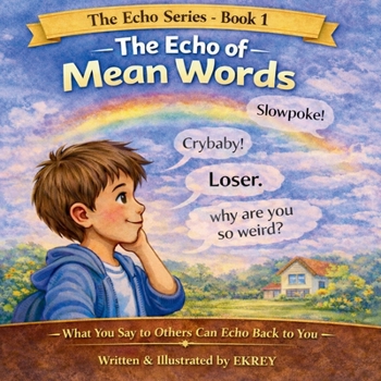 Paperback The Echo of Mean Words Book