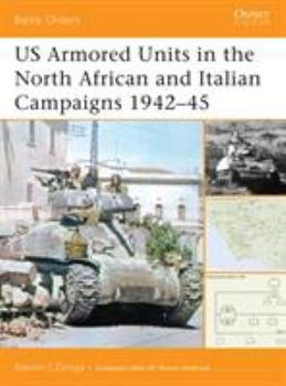 Paperback Us Armored Units in the North African and Italian Campaigns 1942-45 Book